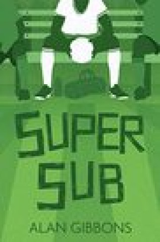 Boek Super Sub Alan Gibbons