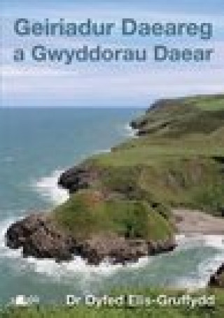 Carte Geiriadur Daeareg a Gwyddorau Daear Dyfed Elis Gruffydd