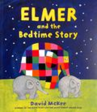 Книга Elmer and the Bedtime Story 