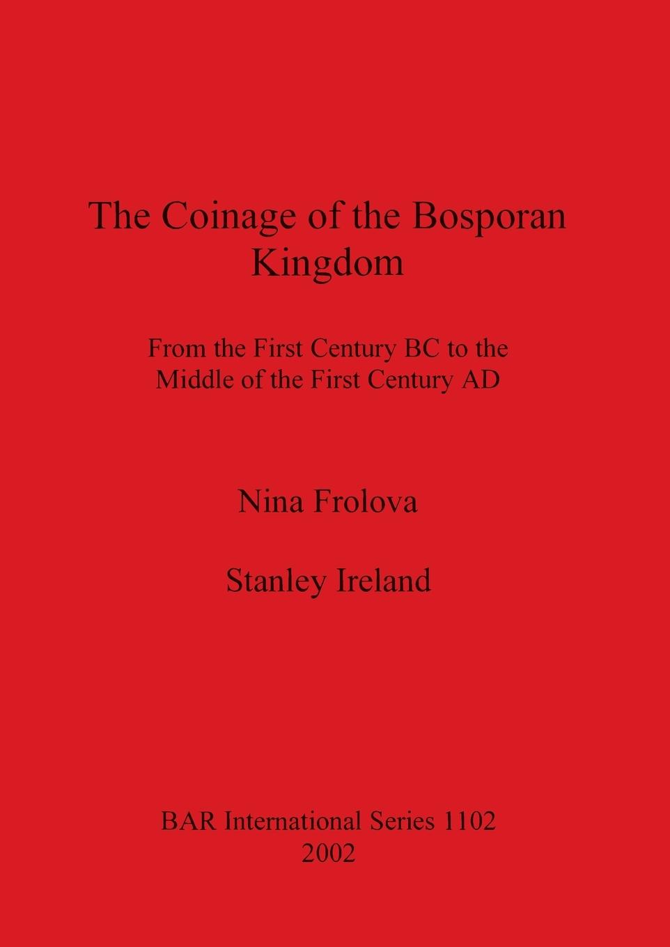 Kniha Coinage of the Bosporan Kingdom Stanley Ireland