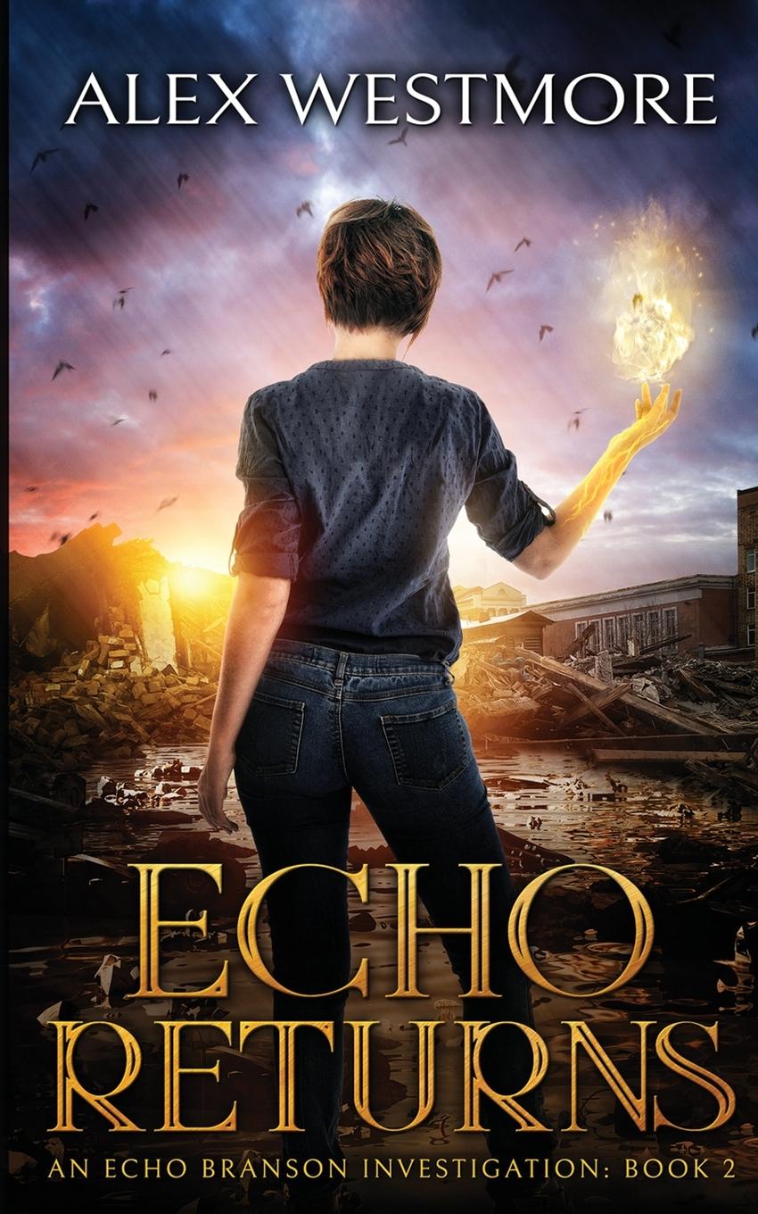 Book Echo Returns Alex Westmore