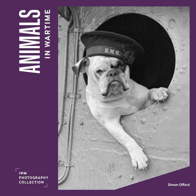 Βιβλίο Animals in Wartime Imperial War Museums