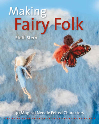 Книга Making Fairy Folk Steffi Stern