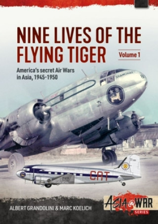 Knjiga Nine Lives of the Flying Tiger Volume 1 Marc Koelich