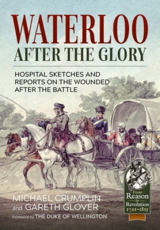 Carte Waterloo After the Glory Gareth Glover