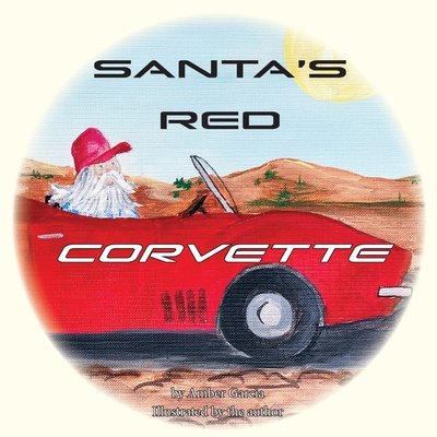 Buch Santa's Red Corvette Amber Garcia
