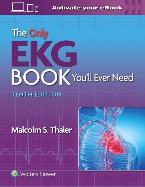 Book The Only EKG Book You'll Ever Need 