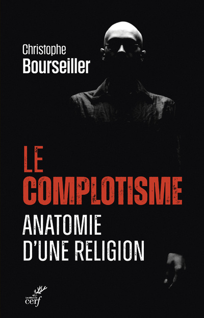Carte Le complotisme - Anatomie d'une religion Christophe Bourseiller