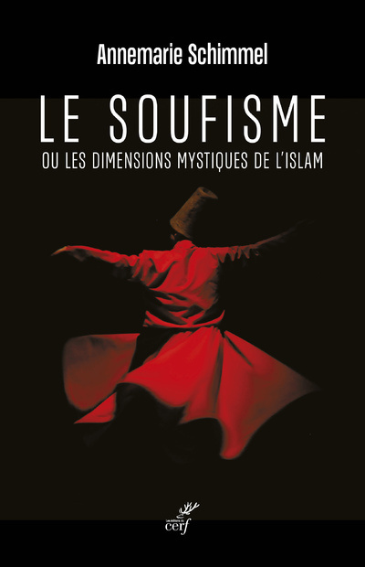 Buch Le soufisme - Ou les dimensions mystiques de l'Islam Anne-Marie Schimmel