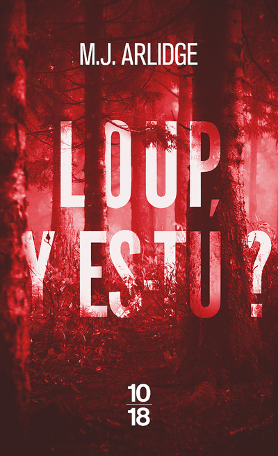 Buch Loup, y es-tu ? M. J. Arlidge