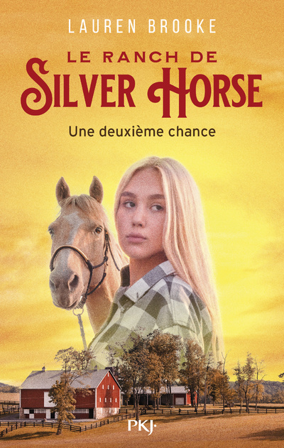 Kniha Le Ranch de Silver Horse - tome 1 Une deuxième chance Lauren Brooke