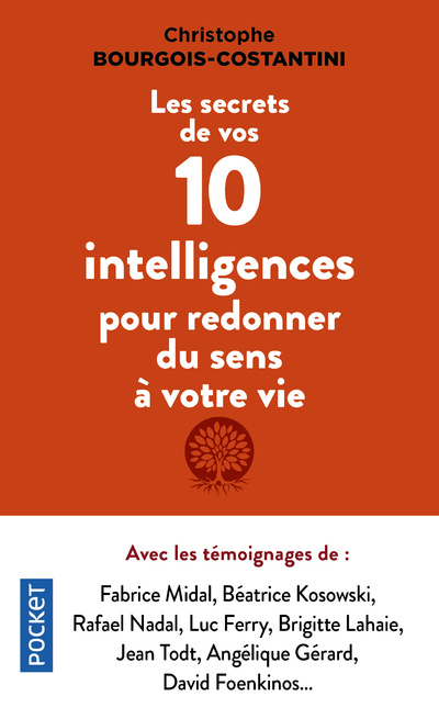 Carte Les Secrets de vos 10 intelligences pour redonner du sens à votre vie Christophe Bourgeois-Constantin