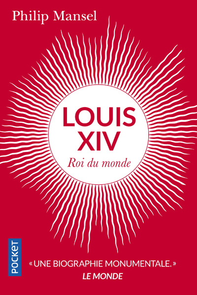 Kniha Louis XIV - Roi du monde Philip Mansel