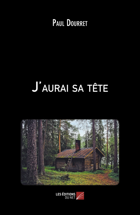 Βιβλίο J'aurai sa tête Dourret