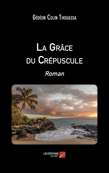 Knjiga La Grâce du Crépuscule Thouassa