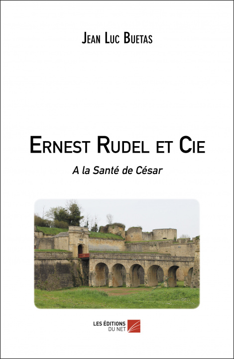 Knjiga Ernest Rudel et Cie Buetas