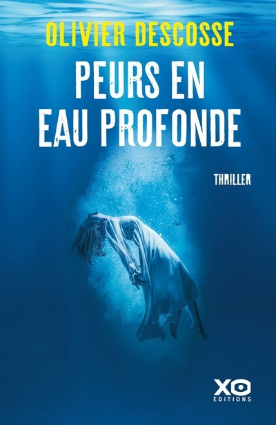 Kniha Peurs en eau profonde Olivier Descosse