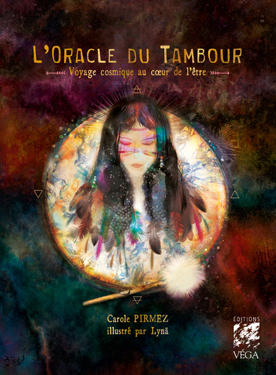 Carte L'Oracle du tambour - Voyage cosmique au coeur de l'être Carole Pirmez