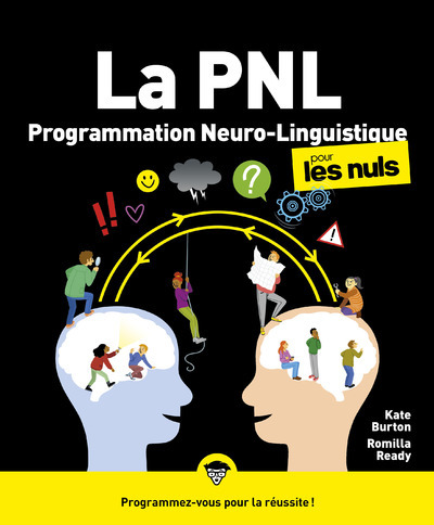 Kniha PNL - La Programmation neuro-linguistique pour les Nuls, 2e éd. Romilla Ready