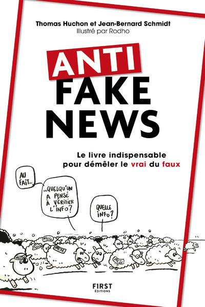 Könyv Anti fake news - Le livre indispensable pour démêler le vrai du faux Thomas Huchon