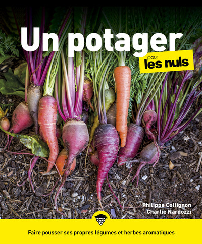 Könyv Un Potager pour les Nuls, grand format, 3e éd. Charlie Nardozzi