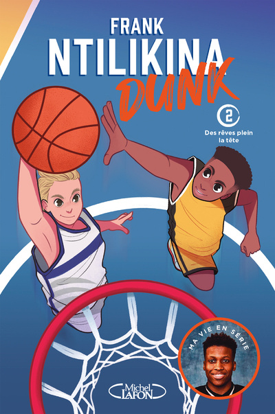 Libro Dunk - Tome 2 Des rêves plein la tête Frank Ntilikina