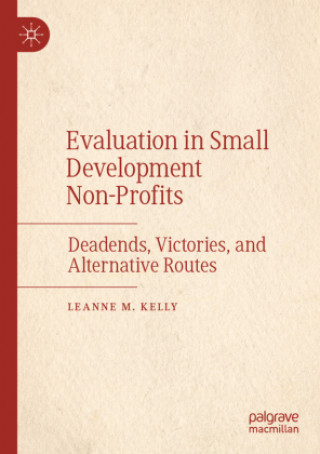 Buch Evaluation in Small Development Non-Profits Leanne M. Kelly