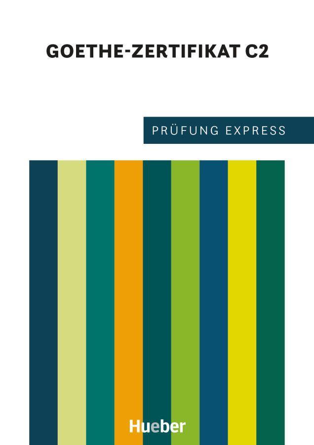 Książka Prüfung Express - Goethe-Zertifikat C2 Johannes Gerbes