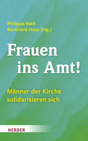 Kniha Frauen ins Amt! Burkhard Hose