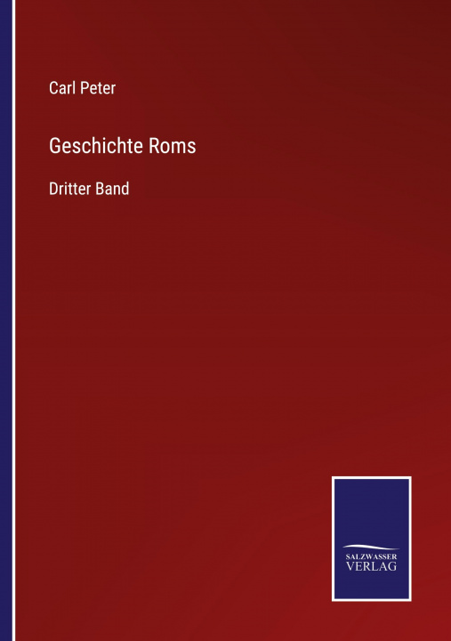 Knjiga Geschichte Roms Carl Peter