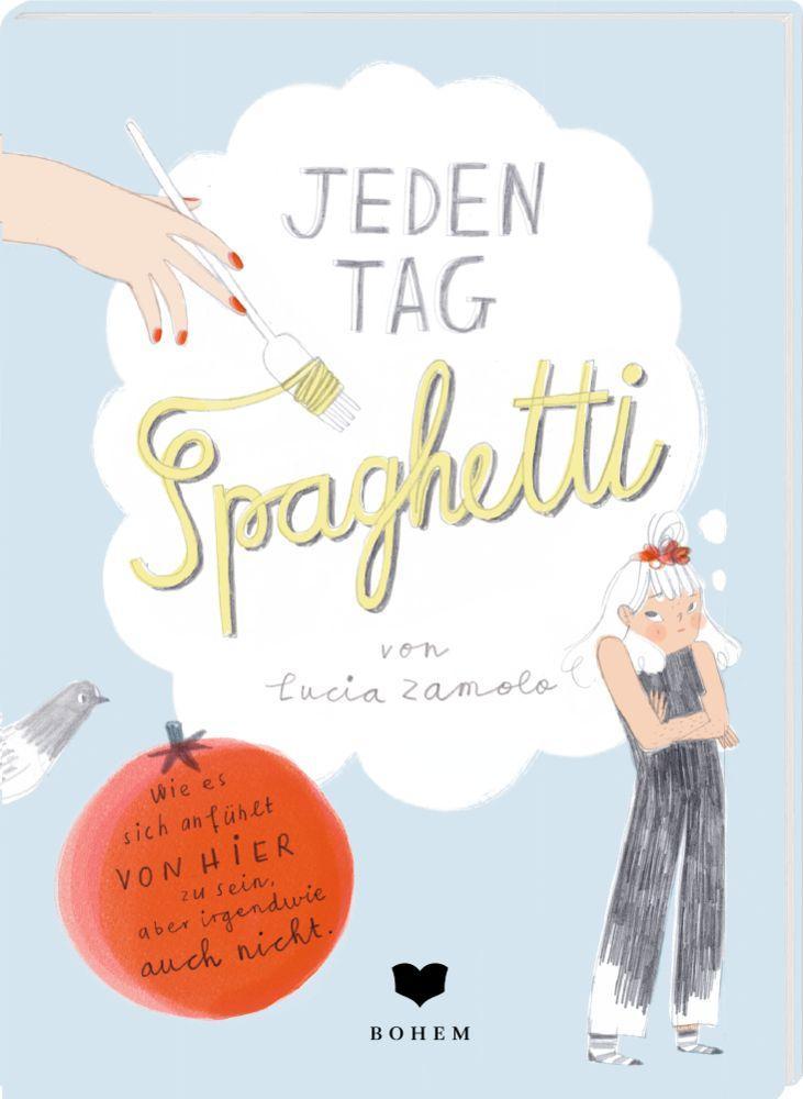 Kniha Jeden Tag Spaghetti Lucia Zamolo