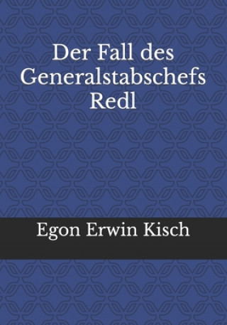 Carte Fall des Generalstabschefs Redl Kisch Egon Erwin Kisch