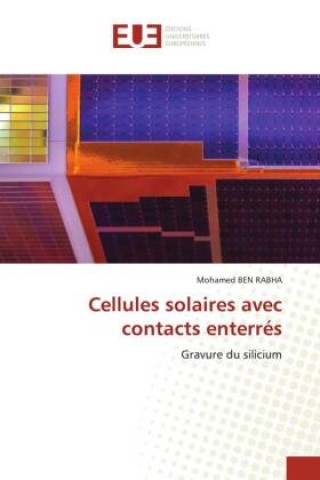 Książka Cellules solaires avec contacts enterres Mohamed Ben Rabha