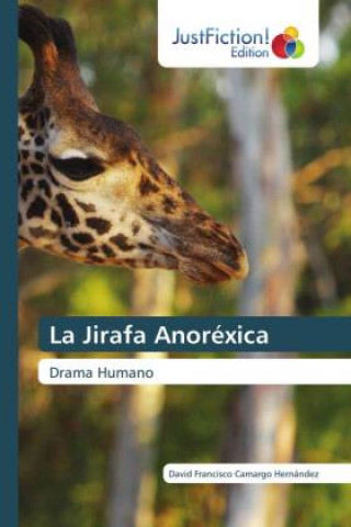 Kniha Jirafa Anorexica 