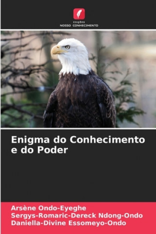 Libro Enigma do Conhecimento e do Poder Sergys-Romaric-Dereck Ndong-Ondo