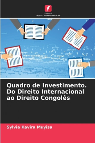 Kniha Quadro de Investimento. Do Direito Internacional ao Direito Congoles 