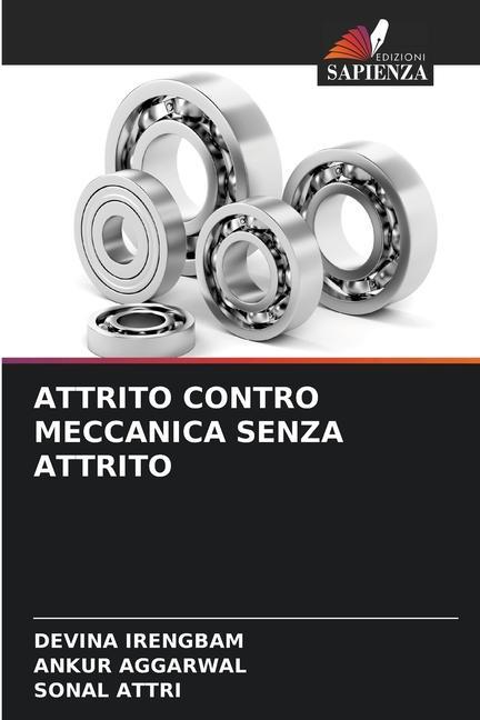 Könyv Attrito Contro Meccanica Senza Attrito Ankur Aggarwal