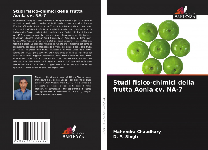 Könyv Studi fisico-chimici della frutta Aonla cv. NA-7 D. P. Singh