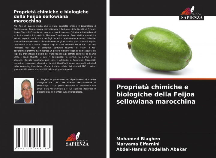 Könyv Proprieta chimiche e biologiche della Feijoa sellowiana marocchina Maryama Elfarnini