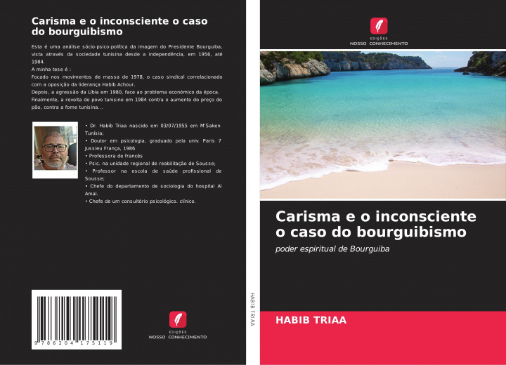 Boek Carisma e o inconsciente o caso do bourguibismo Habib Triaa