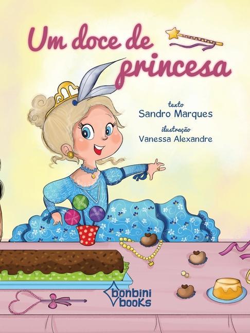 Kniha Um Doce de Princesa 