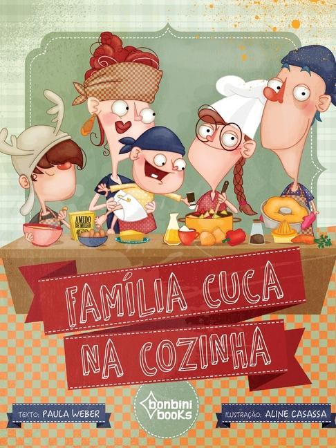 Könyv Familia Cuca Na Cozinha 