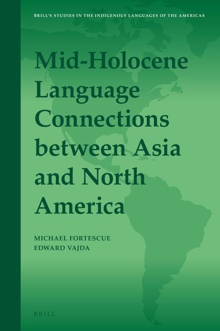 Kniha Mid-Holocene Language Connections Between Asia and North America Michael Fortescue