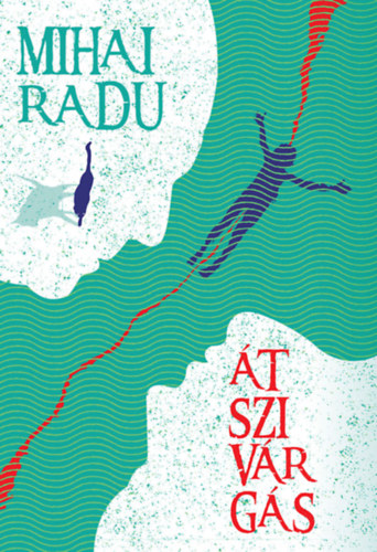 Knjiga Átszivárgás Mihai Radu
