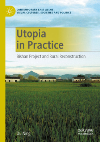 Książka Utopia in Practice Ou Ning