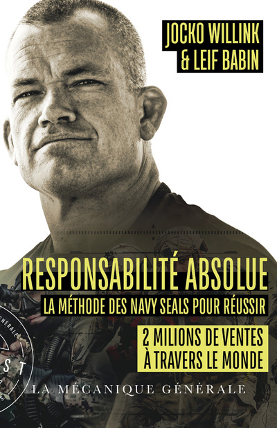 Kniha Responsabilité absolue - La méthode des Navy Seals pour réussir Jocko Willink