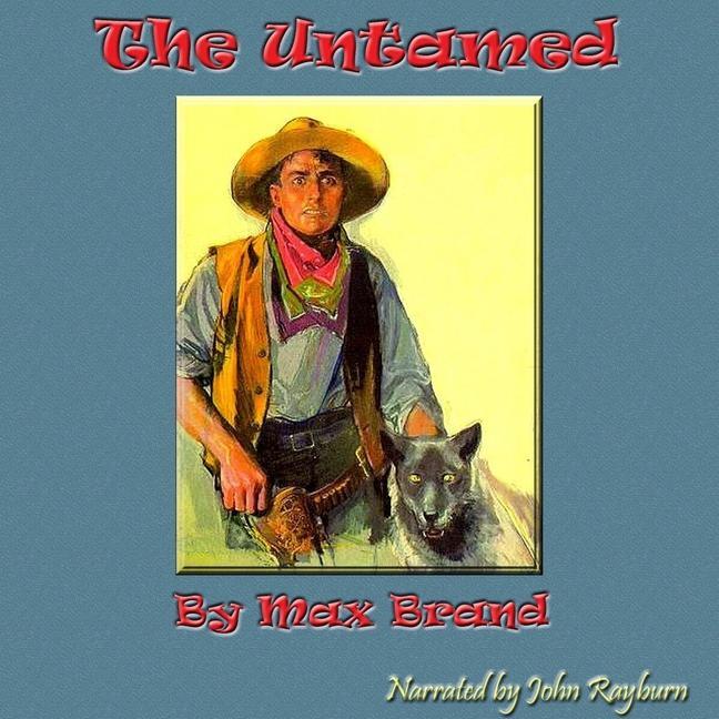 Digital The Untamed John Rayburn