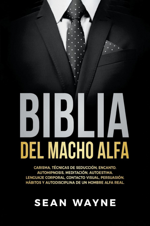 Könyv Biblia del Macho Alfa 