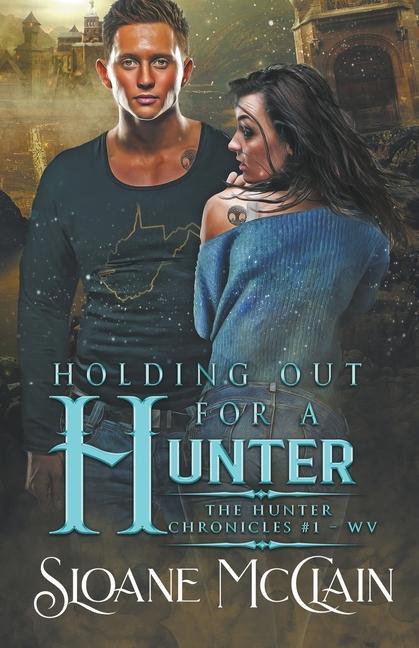 Knjiga Holding Out For A Hunter Sloane McClain