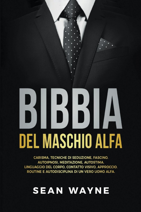 Kniha Bibbia del Maschio Alfa 